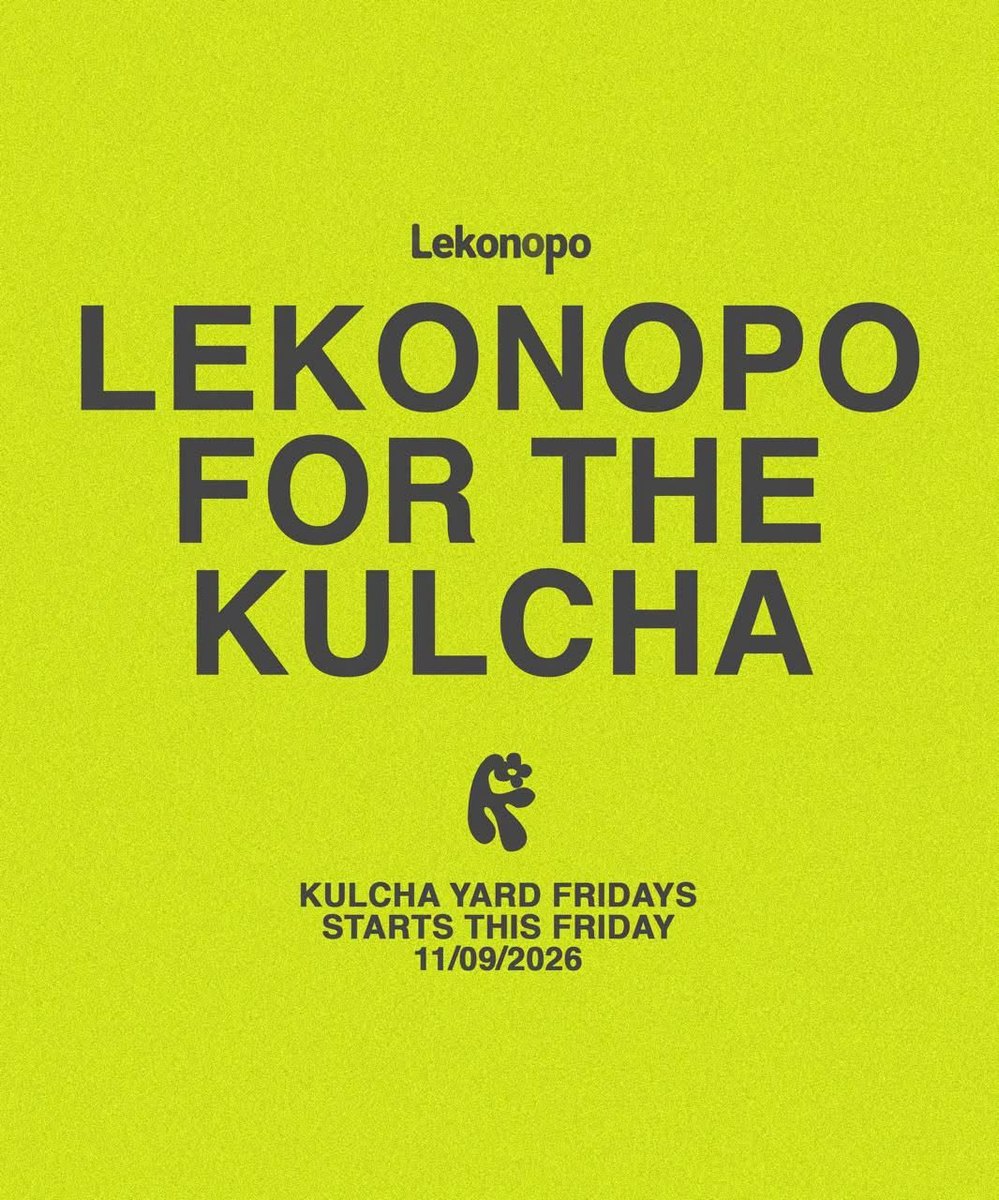 A yellow poster reading Lekonopo for the Kulcha, Kulcha Yard Fridays